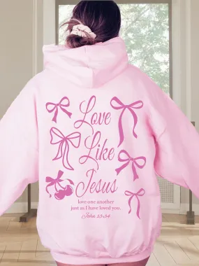 Love Like Jesus Coquette Bows Hoodie - New!